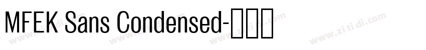 MFEK Sans Condensed字体转换